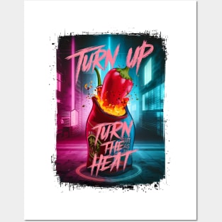 Turn Up The Heat, Hot Sauce Graffiti Design Posters and Art